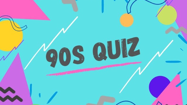 How Well Do You Know The 90's